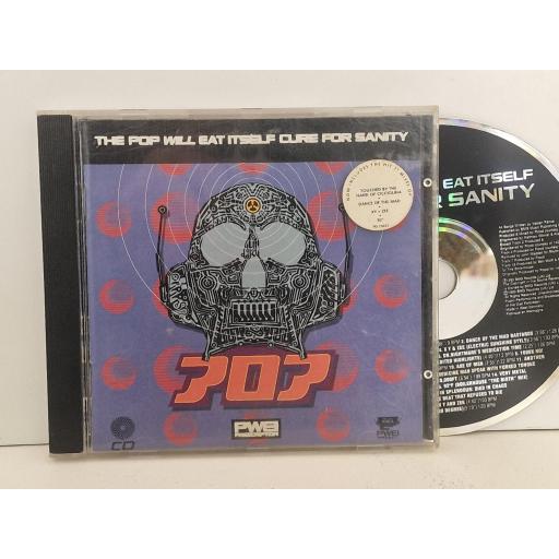 POP WILL EAT ITSELF Cure For Sanity compact-disc. PD75023