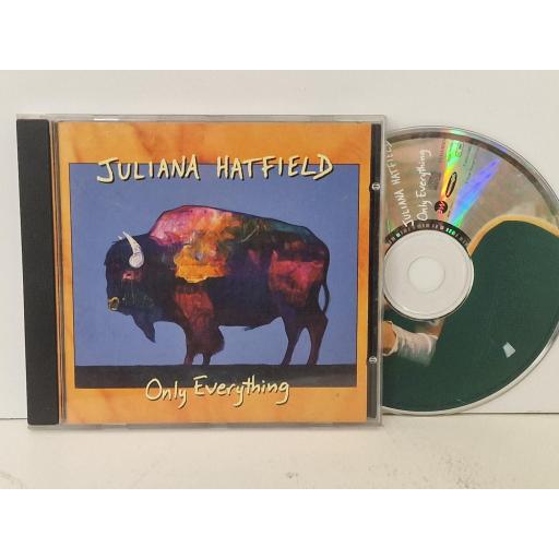 JULIANA HATFIELD Only everything compact-disc. 74509-99886-2