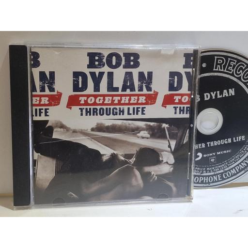 BOB DYLAN Together Through Life compact-disc. 886974389323
