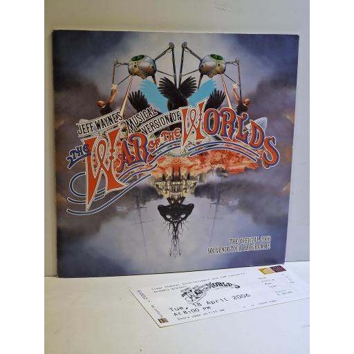 JEFF WAYNE Jeff Wayne's Musical Version of The War of the Worlds OFFICIAL 2006 SOUVENIR TOUR PROGRAMME and ticket stub