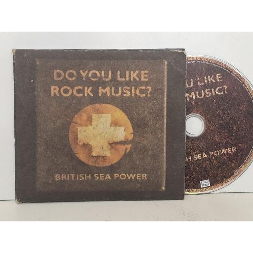 BRITISH SEA POWER Do You Like Rock Music? compact-disc. RTRADCD300