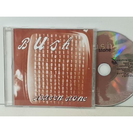 BUSH Sixteen Stone compact-disc. SPV076-72872