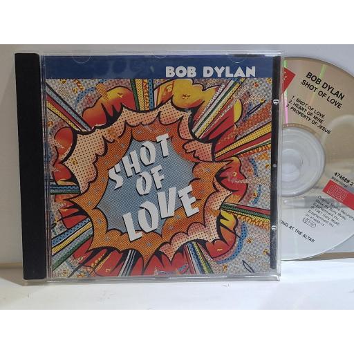 BOB DYLAN Shot of love compact-disc. 4746892