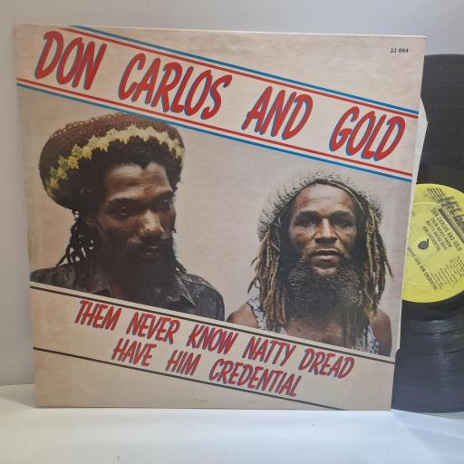 DON CARLOS AND GOLD Them Never Know Natty Dread Have Him Credential 12" vinyl LP. JJ084