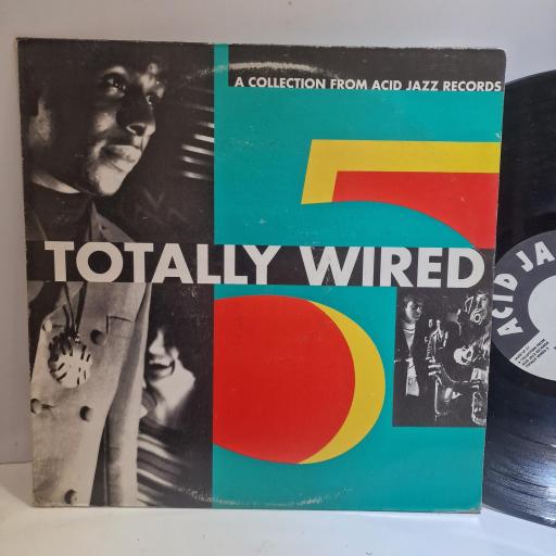 VARIOUS FT. JOE MASON, OUTLAW POSSE, PRESSURE POINT, NATHAN DAVIS, THE EXPLOSIONS Totally Wired 5 12" vinyl LP. JAZIDLP31