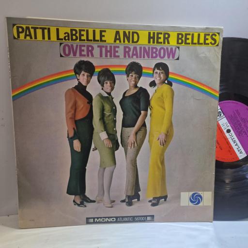 PATTI LABELLE AND HER BELLES Over the rainbow 12" vinyl LP. 587001