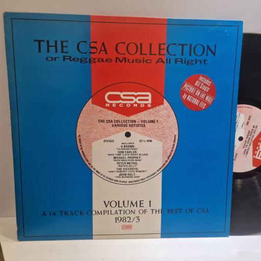 VARIOUS FT. U BROWN, DON CARLOS, MICHAEL PROPHET, PETER METRO, JOHN HOLT The CSA Collection Volume 1 Or Reggae Music All Right 12" vinyl LP. CSLP9