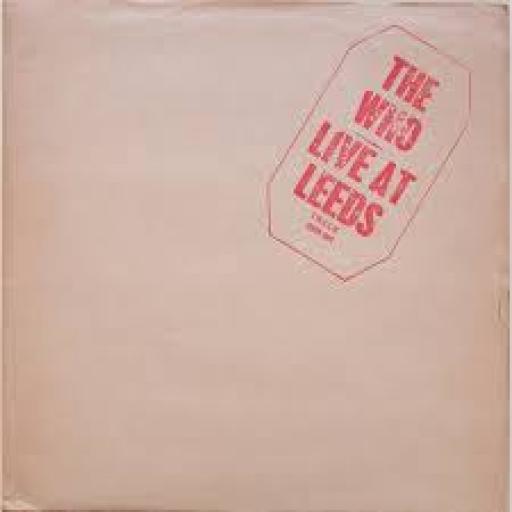 THE WHO live at Leeds red stamp on sleeve 2406 001