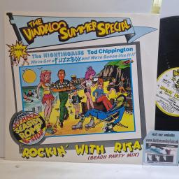 THE VINDALOO SUMMER SPECIAL STARRING THE NIGHTINGALES, WEVE GOT A FUZZBOX AND WERE GONNA USE IT, TED CHIPPINGTON Rockin With Rita (Beach Party Mix) Vindaloo Records UGH 11T, 6 Track 12 Single