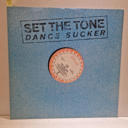 DANCE SUCKER Set The Tone, Island Records 12WIP 6836, 2 Track 12 Single