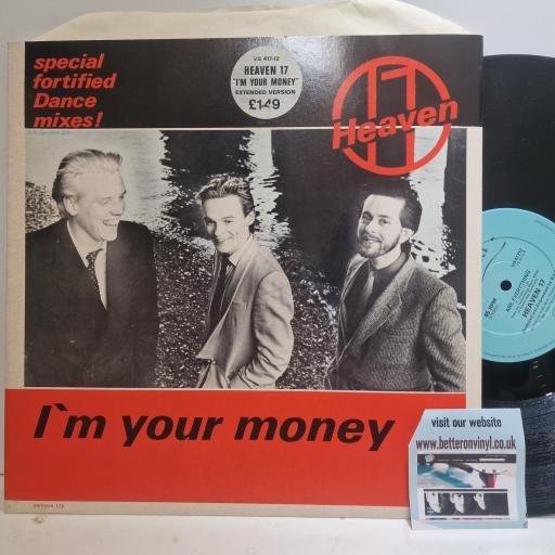 HEAVEN 17 Im Your Money (Special Fortified Dance Mixes), Virgin Records VS417-12, 2 Track 12 Single