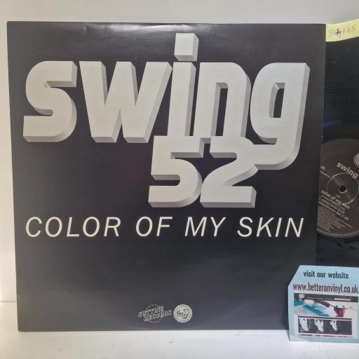 SWING 52 Colour Of My Skin FFRR FX 256, 4 Track 12 Single