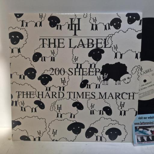 200 SHEEP The Hard Times March Hard Times The Label HT004, 3 Track 12 Single