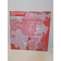 LAYO & BUSHWACKA Love Story [Vs Finally], XL Recordings XLR154, 3 Track 12 Single