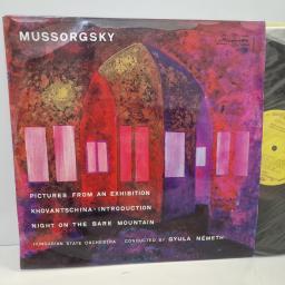 MUSSORGSKY, HUNGARIAN STATE ORCHESTRA, GYULA NMETH Pictrures From An Exhibition, Khovantschina Introduction, Night On The Bare Mountain, Hungaroton LPX 11586, 12 LP