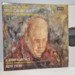 SERGEI PROKOFIEV / VLADIMIR ASHKKENAZY / LONDON SYMPHONY ORCHESTRA / ANDR PREVIN Piano Concertos 1 & 2 Ovature On Hebrew Themes, Decca SXL 6767, 12 LP