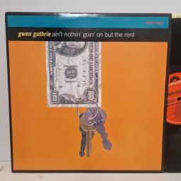 GEWN GUTHRIE Ain't Nothin' Goin' On But The Rent (1993 Remix), Polydor PZ 276, 3 Track 12" Single