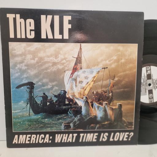 THE KLF America: What Time Is Love?, KLF Communications KLF USA 4X, 2 Track 12 Single