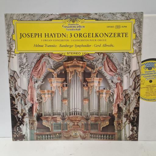 JOSEPH HAYDN - HELMUT TRAMNITZ, BAMBERGER SYMPHONIKER, WERNER JACOB, GERD ALBRECHT 3 Orgelkonzerte 3 Organ Concertos 3 Concertos Pour Orgue, Deutsche Grammophon 139 302, 12 LP