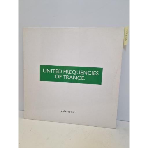 VARIOUS United Frequencies Of Trance Volume Two, MFS 323.7027.1 30. 12 LP