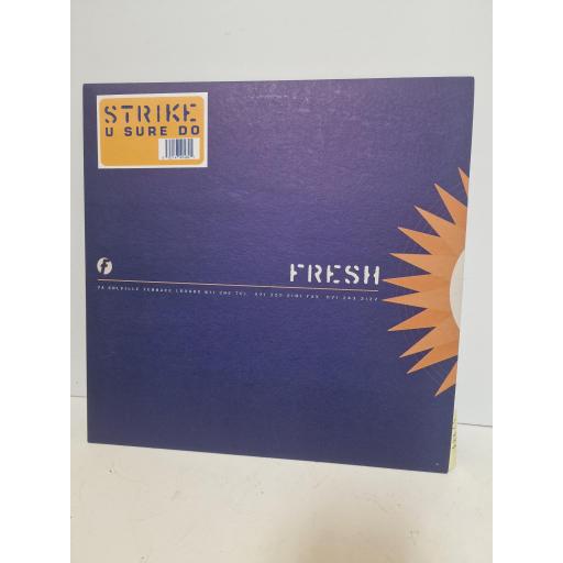 STRIKE U Sure Do, Fresh FRSHT19, 2 Track 12 Single