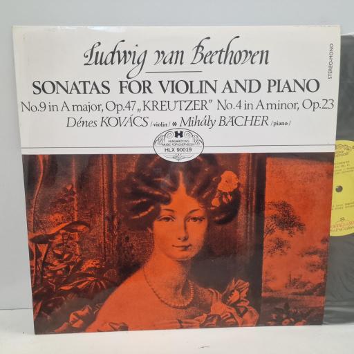 LUDWIG VON BEETHOVEN, DNES KOVCS, MIHLY BCHER Sonatas For Violin And Piano / No. 9 In A Major, Op.47Kreutzer / No. 4 In A Minor, OP.23, Hungaroton HLX 90019, 12 LP