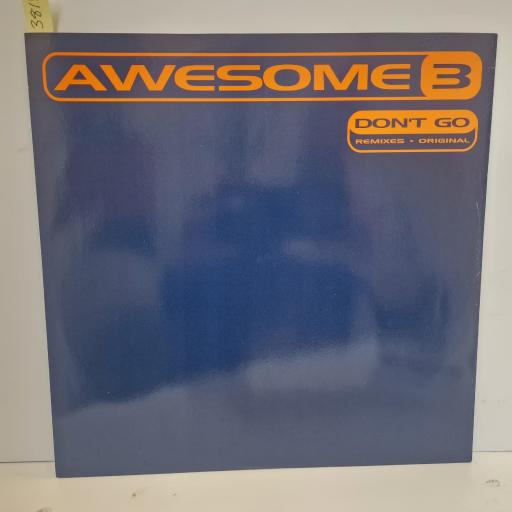 AWESOME 3 Dont Go, City Beat CBE 1271, 4 Track 12 Single (Remixes + Original)