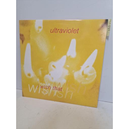 ULTRAVIOLET I Wish That, Big Life BLR43T / 879955-1, 3 Track 12 Single