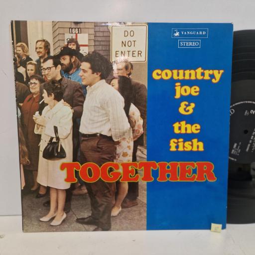 COUNTRY JOE AND THE FISH Together, Vanguard SVRL 19006, 12 LP, Stereo