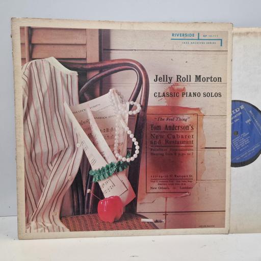 JELLY ROLL MORTON Classic Piano Solos, Riverside Records RLP 12-111, 12 LP, Jazz Archives Series