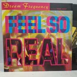 DREAM FREQUENCY Ft. DEBBIE SHARP Feels So Real, City Beat CBE 1263, 3 Track 12 Single