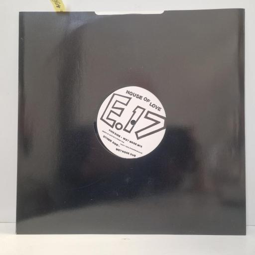 E17 House of Love (Wet Nose Mix), London Records Promo, 2 Track 12" Single