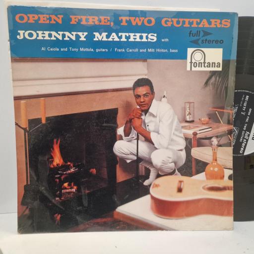 JOHN MATHIS Open Fire, Two Guitars, Fontana STFL 515 / Fontana 885 103 TY,12 LP