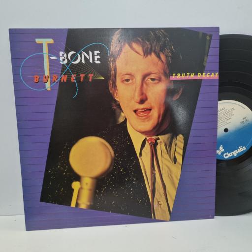 T-BONE BURNETT Truth Decay, Chrysalis CHR1317, 12 LP