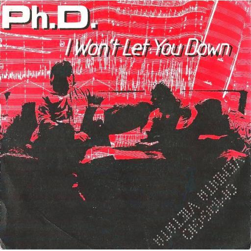 PH.D, I won't let you down, B side hideaway  U 79209, 7" single