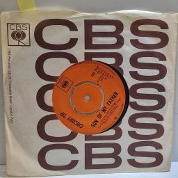 CHICORY TIP Son of my father, Pride comes before a fall 7” single. CBS7737