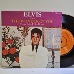 ELVIS PRESLEY The wonder of you, Mama liked the roses 7” single. RCA2709