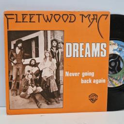 FLEETWOOD MAC Dreams, Never going back again 7 single. 17011