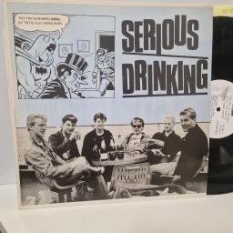 SERIOUS DRINKING They May Be Drinkers, Robin, But They’re Also Human Beings, Upright Records UP LP 7, 12” LP, Mini-Album