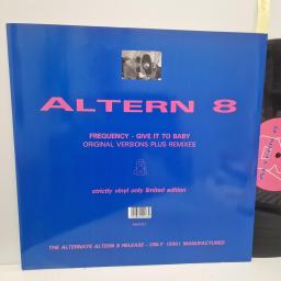 ALTERN 8 Frequency / Give It To Baby, Network Records NWKT37, 4 Track 12” Single, Limited Edition, Numbered