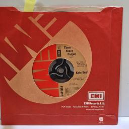 KATE BUSH Them heavy people, Don’t push your foot on the heartbrake 7” single. PSR442