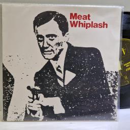 MEAT WHIPLASH Don’t slip up. Here it comes 7” single. CRE020