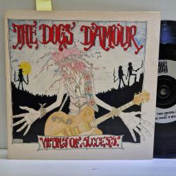 DOGS D’AMOUR Victims of success, Billy two rivers (live) 7” single. CHINA24