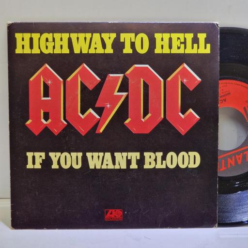 AC/DC highway to hell and if you want blood 3617  7” single.