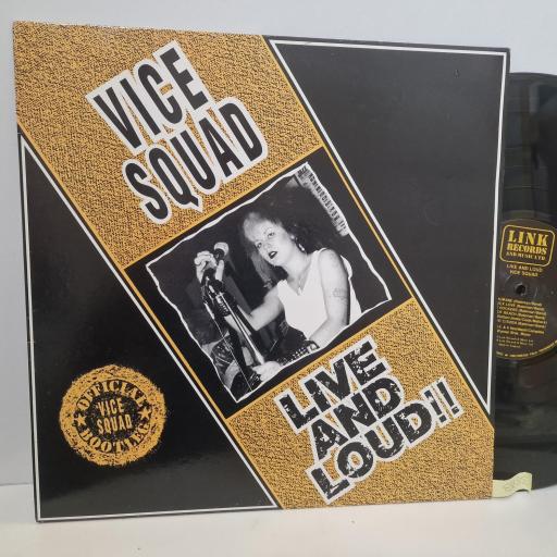 VICE SQUAD Live And Loud!!, Link Records LINK LP 050, 12” LP