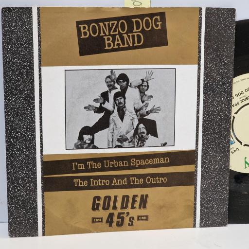 BONZO DOG BAND Im the Urban Spaceman, The Intro and the Outro 7 single. G4533