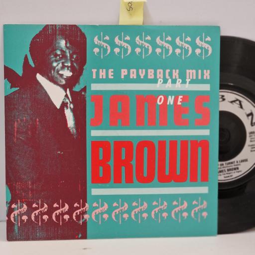 JAMES BROWN The payback mix part one, Give it up or turnit a loose7” single. URB17