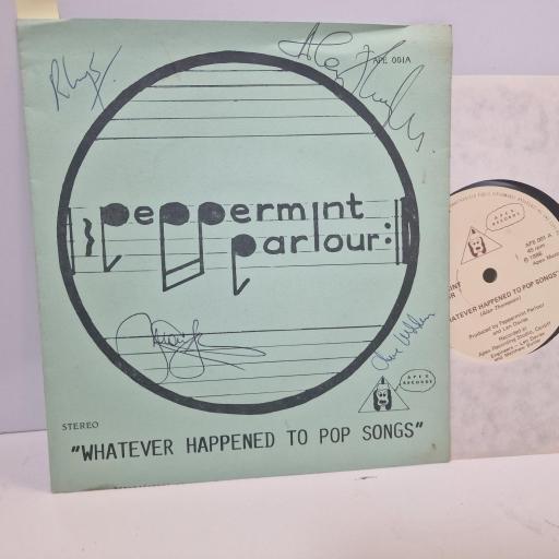 PEPPERMINT PARLOUR Whatever Happened To Pop Songs, Apex Records APE 001, 7” Single