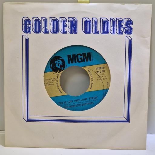 THE RIGHTEOUS BROTHERS You’ve lost that lovin’ feelin’, (You’re my) soul and inspiration 7” single. MVG507