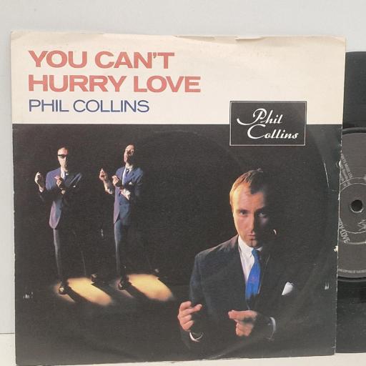 PHIL COLLINS You cant hurry love, I cannot believe its true 7 single. VS531